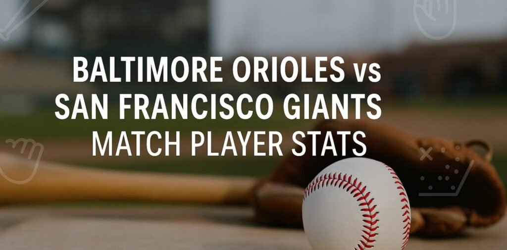 Orioles vs Giants stats hero